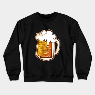 Dark Side of The BEER - Funny Retro Vintage Octoberfest T-Shirt Crewneck Sweatshirt